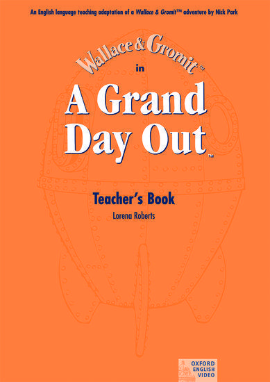 A GRAND DAY OUT TEACHER'S 1