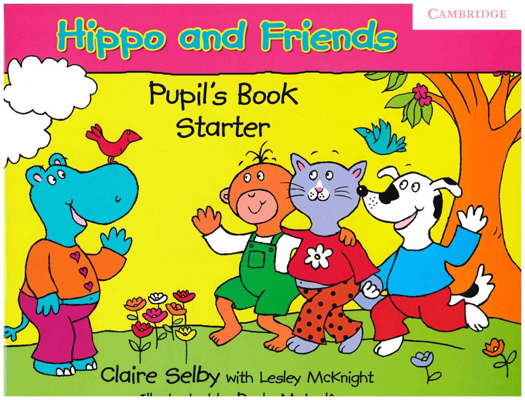HIPPO AND FRIENDS STARTER STUDENT'S BOOK 1