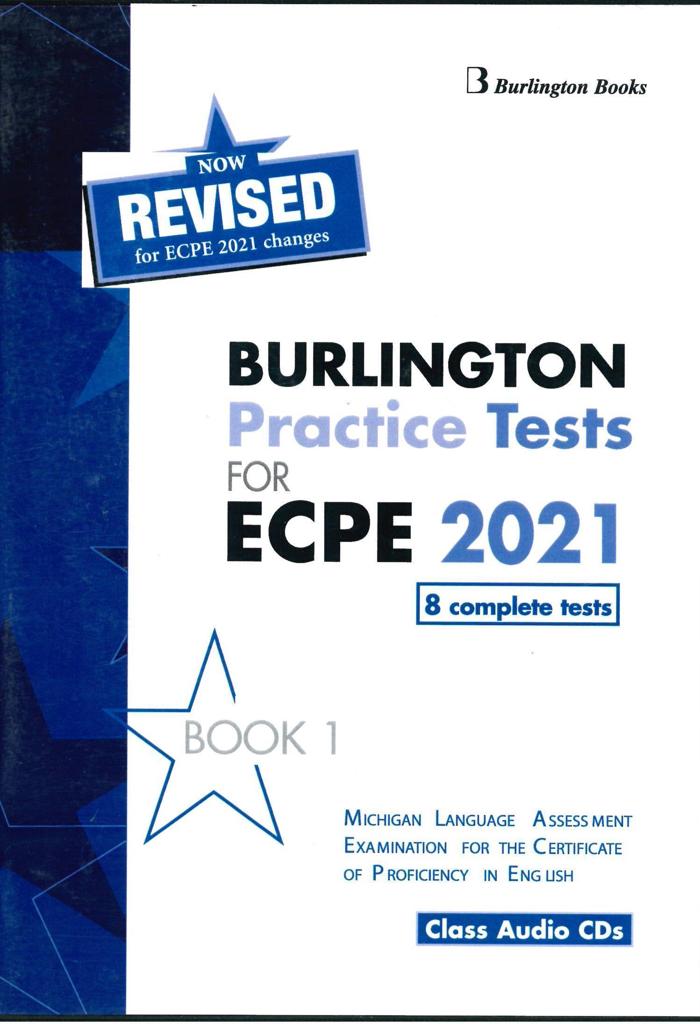 REVISED BURLINGTON PRACTICE TESTS FOR ECPE 2021 BOOK 1 CD 1