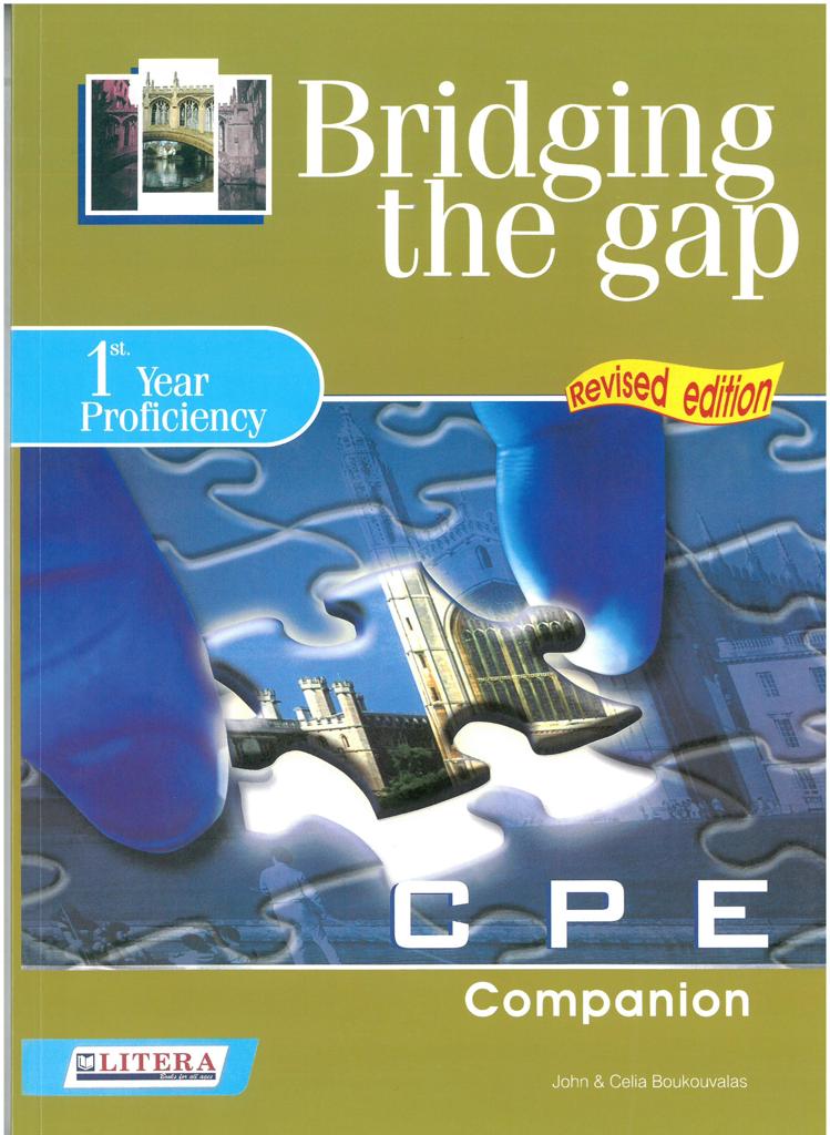 BRIDGING THE GAP 1ST YEAR PROFICIENCY COMPANION 1