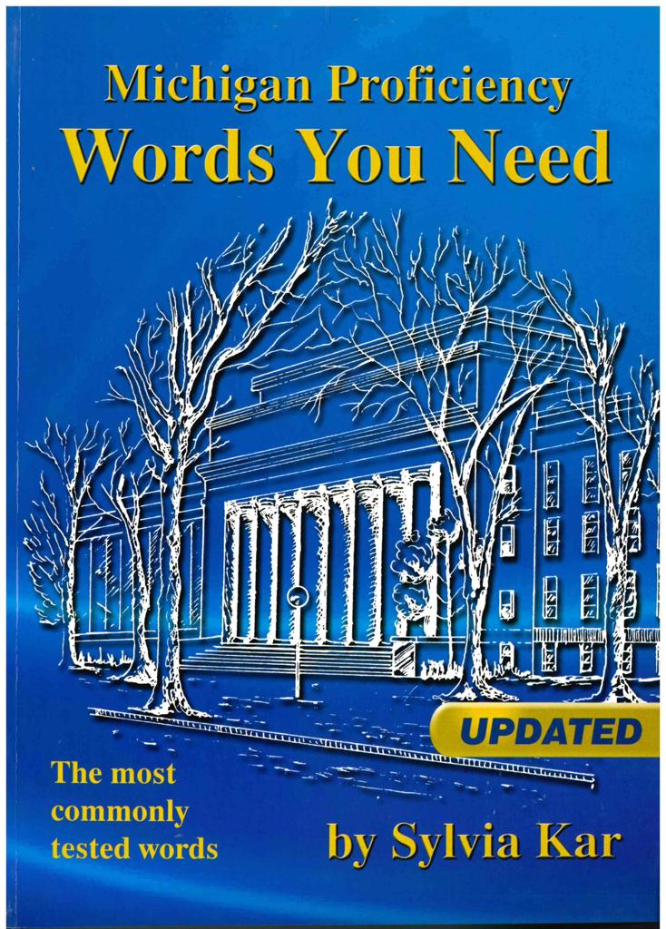 WORDS YOU NEED MICHIGAN PROFICIENCY 1