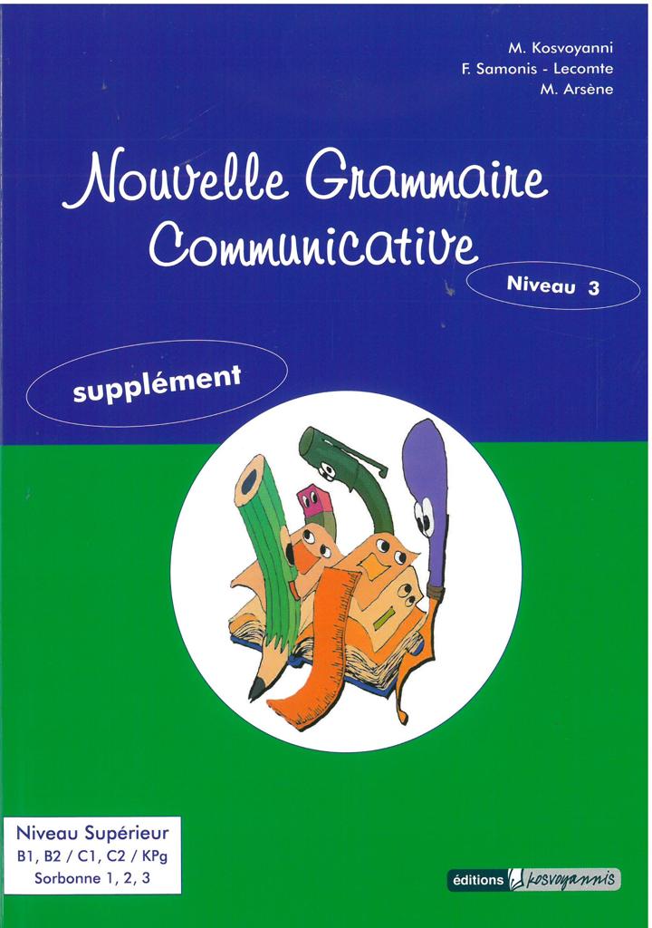 NOUVELLE GRAMMAIRE COMMUNICATIVE 3 (+SUPPLEMENT) ELEVE 1