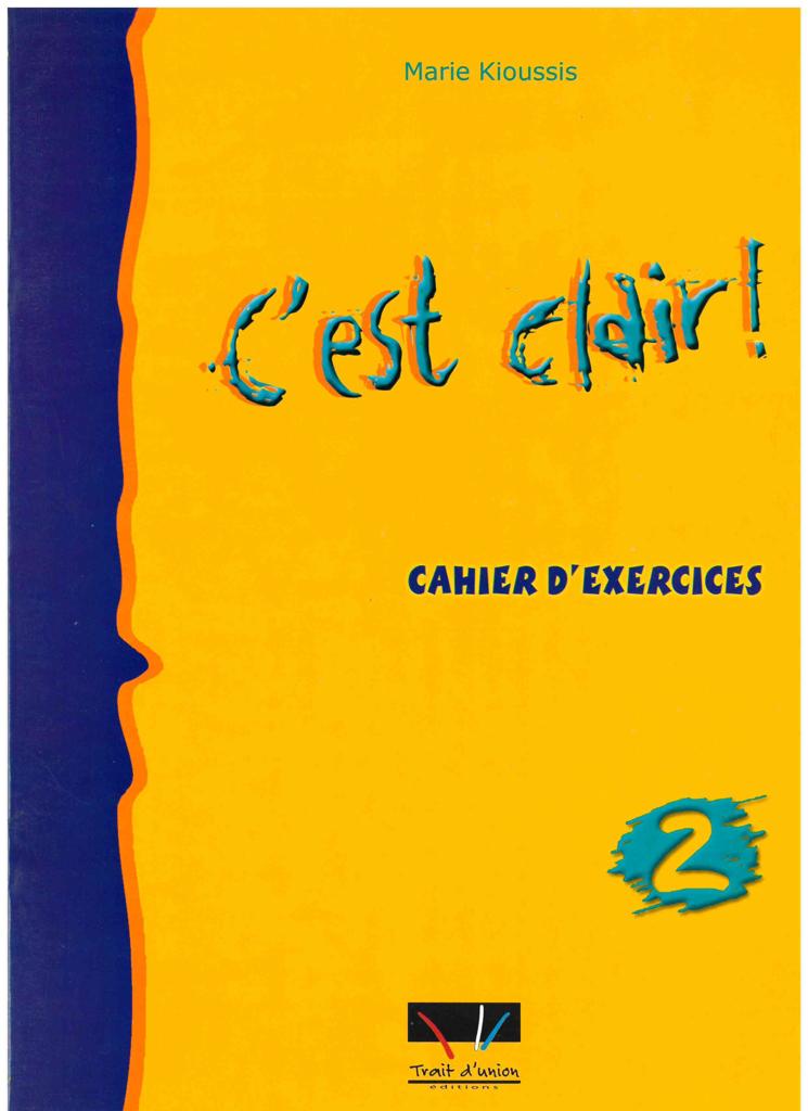 C"EST CLAIR 2 CAHIER D"EXERCICES 1