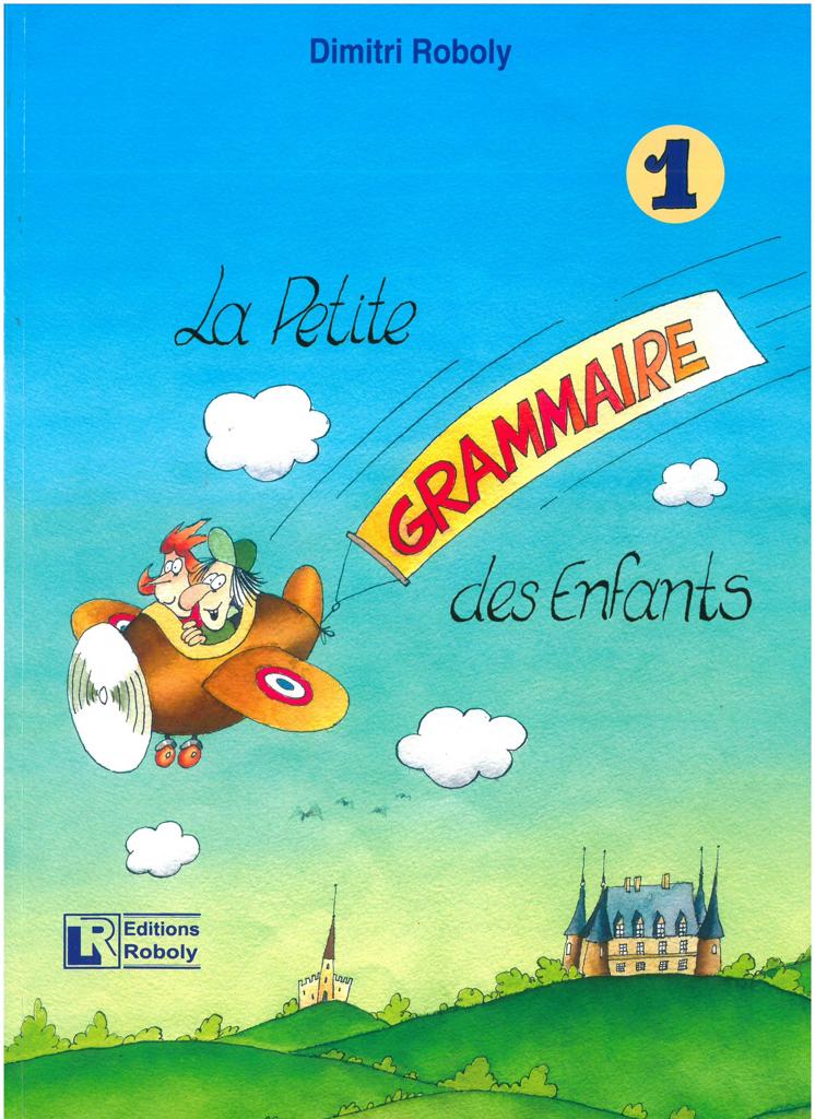 LA PETITE GRAMMAIRE DES ENFANTS 1 1