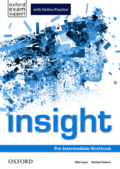INSIGHT: PRE-INTERMEDIATE WORKBOOK AND ONLINE PRACTICE 1