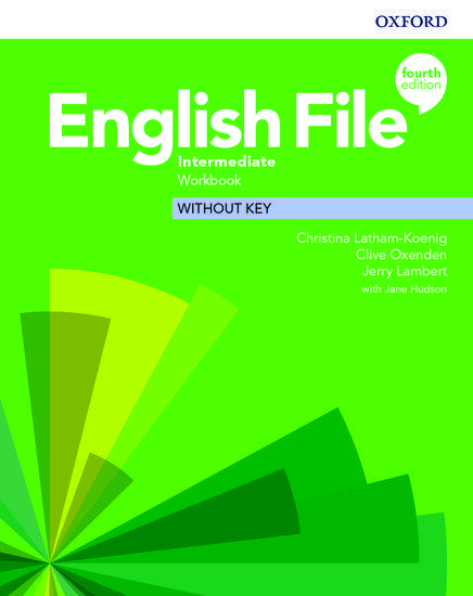 ENGLISH FILE 4TH EDITION INTERMEDIATE WORKBOOK WITHOUT KEY 1
