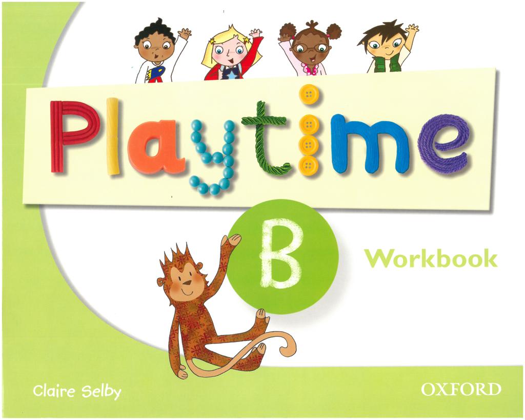 PLAY TIME B WORKBOOK 1