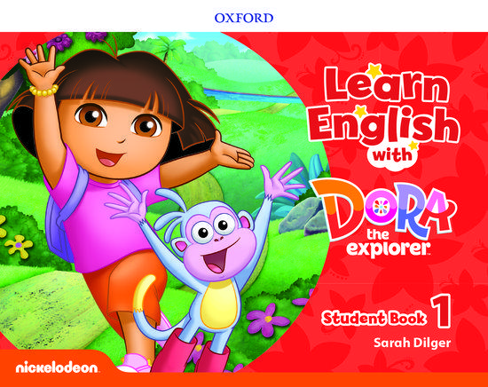 LEARN ENGLISH WITH DORA THE EXPLORER 1 STUDENT'S BOOK 1
