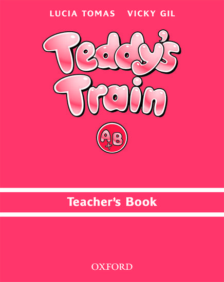 TEDDY'S TRAIN A & B TEACHER'S 1