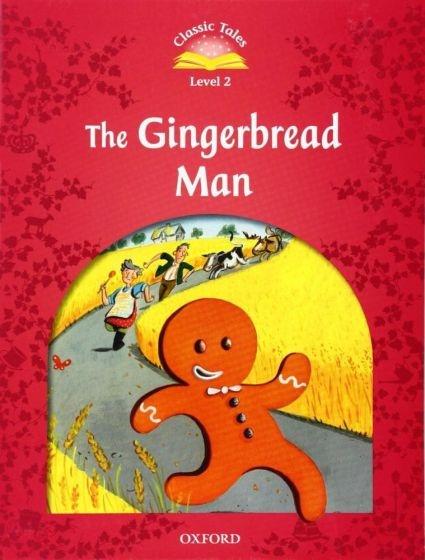CLASSIC TALES SECOND EDITION: LEVEL 2: GINGERBREAD MAN 1