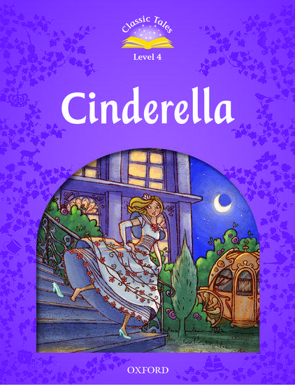 CLASSIC TALES SECOND EDITION: LEVEL 4: CINDERELLA 1