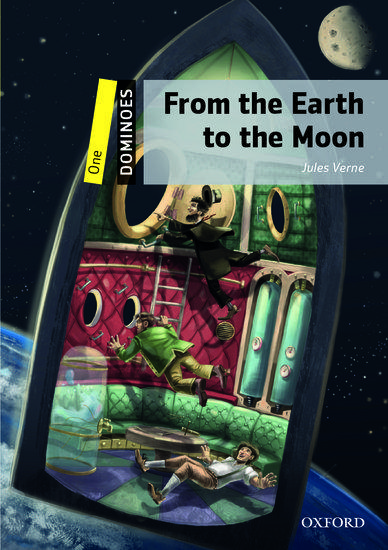 FROM THE EARTH TO THE MOON (DOMINOES 1) 1