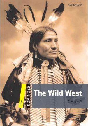 THE WILD WEST (DOMINOES 1) 1