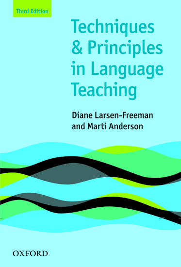 OHLT: TECHNIQUES AND PRINCIPLES IN LANGUAGE TEACHING, THIRD EDITION 1