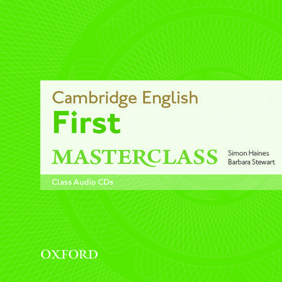 FIRST FCE MASTERCLASS CLASS AUDIO CDs REVISED 2015 1