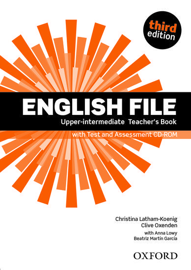 ENGLISH FILE 3RD EDITION UPPER-INTERMEDIATE TEACHER'S (+TESTS+CD-ROM) 1