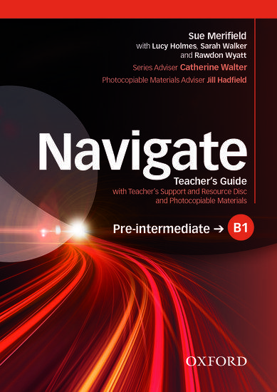 NAVIGATE B1 PRE-INTERMEDIATE TEACHER'S BOOK AND TEACHER'S RESOURCE DISC PACK 1