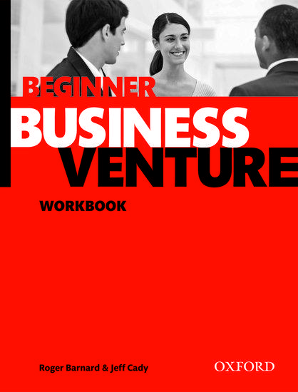 BUSINESS VENTURE (3RD EDITION) BEGINNER WORKBOOK 1