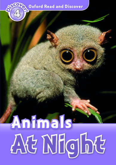 READ & DISCOVER 4 - ANIMALS AT NIGHT 1