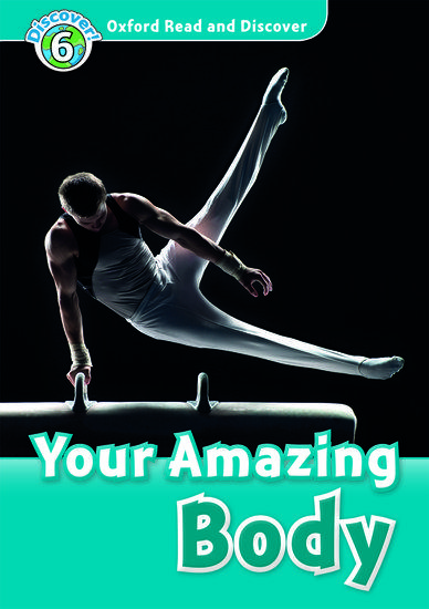 READ & DISCOVER 6 - YOUR AMAZING BODY (+CD) 1