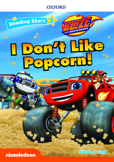 READING STARS: LEVEL 2: I DON'T LIKE POPCORN! 1