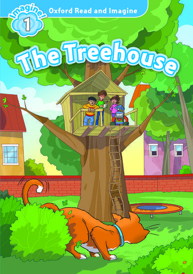 OXFORD READ AND IMAGINE (1): THE TREEHOUSE 1