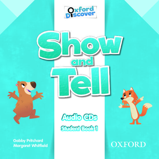 SHOW AND TELL 1 CLASS AUDIO CDs 1