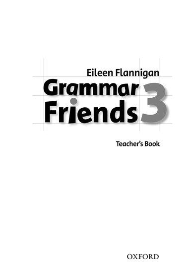 GRAMMAR FRIENDS 3 TEACHER'S 1