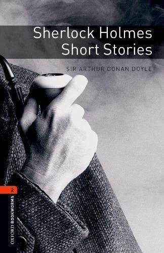SHERLOCK HOLMES SHORT STORIES (OBW 2) 1