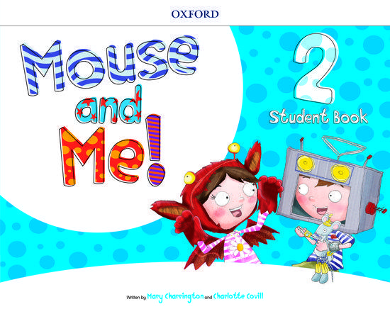 MOUSE AND ME! 2 STUDENT'S BOOK 1