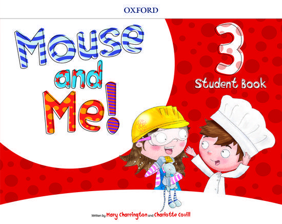 MOUSE AND ME! 3 STUDENT'S BOOK 1