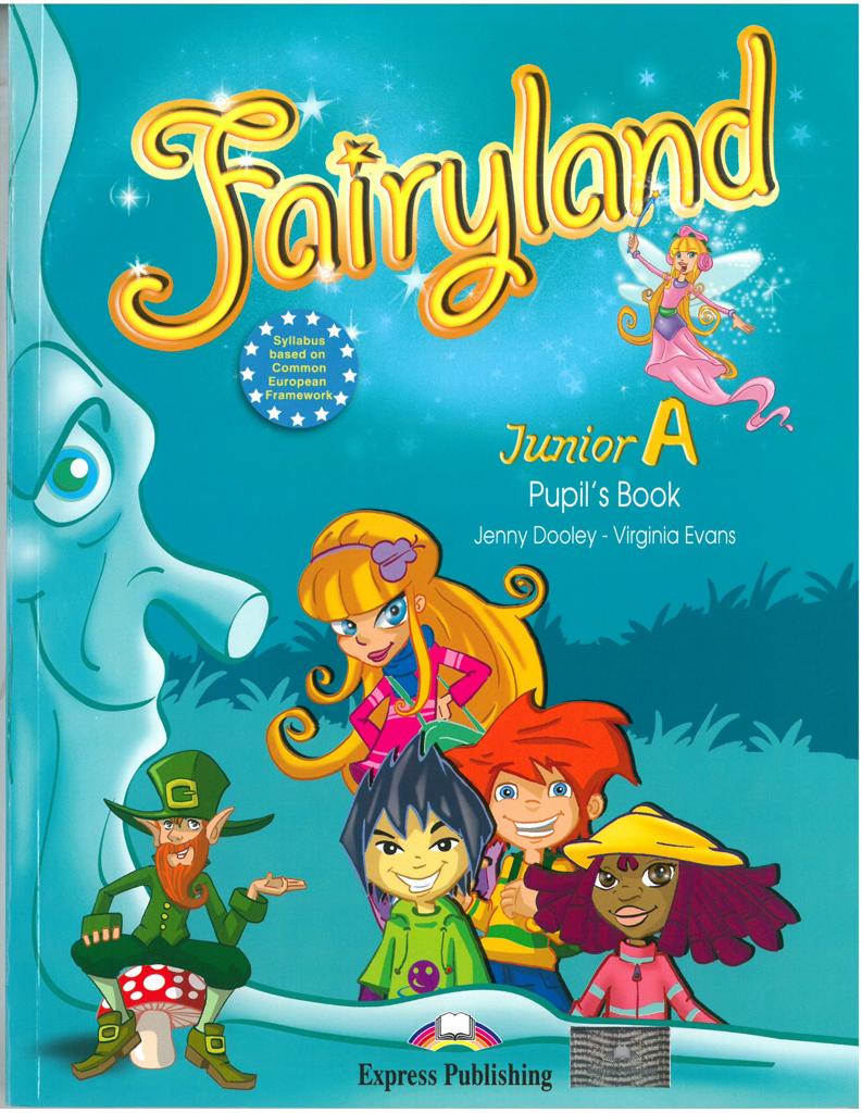 FAIRYLAND JUNIOR A STUDENT'S BOOK (+BOOKLET+CD+DVD+ieBOOK) 1
