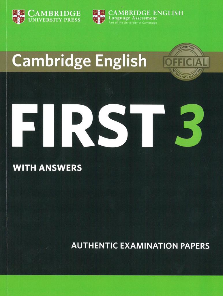 CAMBRIDGE FCE FIRST 3 PRACTICE TESTS W/ANSWERS 1