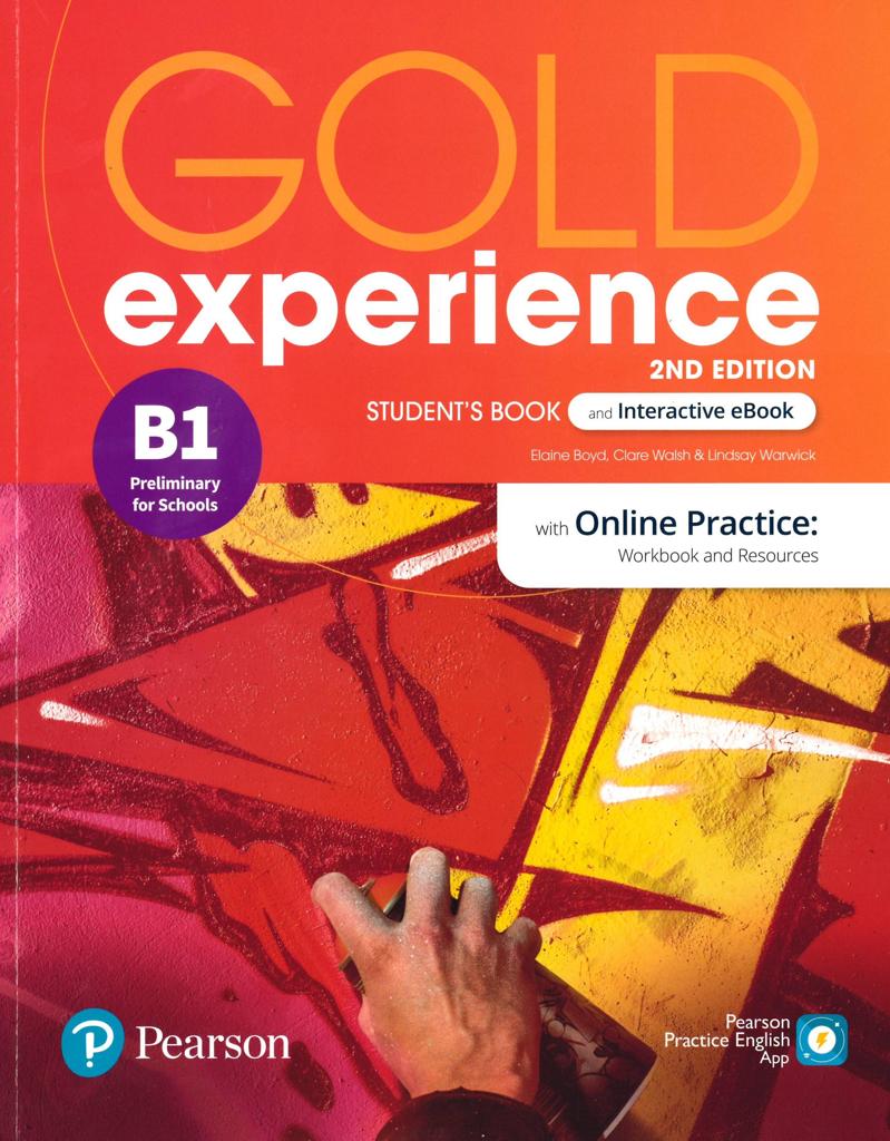 GOLD EXPERIENCE 2ND EDITION B1 STUDENT'S BOOK WITH INTERACTIVE EBOOK WITH ONLINE PRACTICE & DIGITAL RESOURCES & APP 1