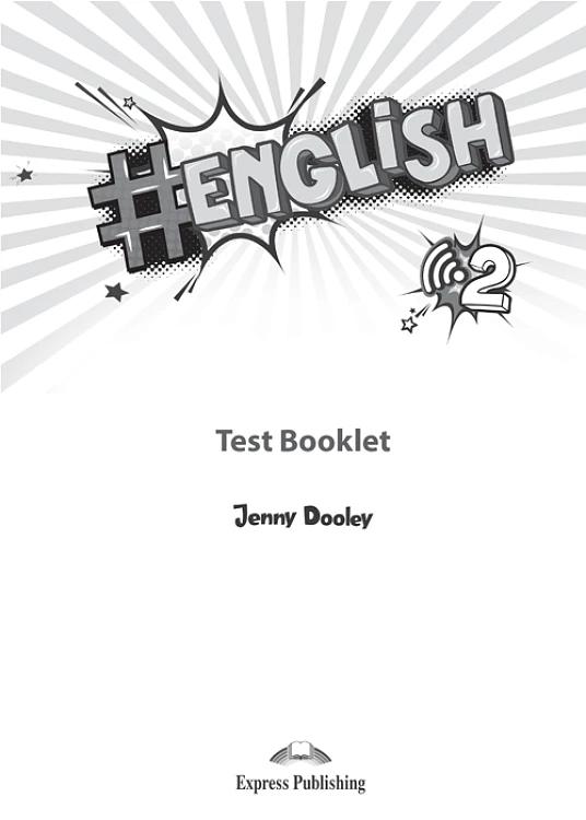 HASHTAG #ENGLISH 2 TEST BOOKLET 1