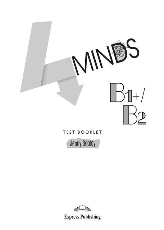 4MINDS B1+/B2 TEST BOOKLET 1