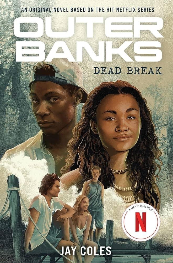 OUTER BANKS: DEAD BREAK 1
