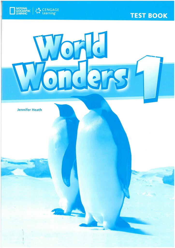 WORLD WONDERS 1 TEST BOOK 1