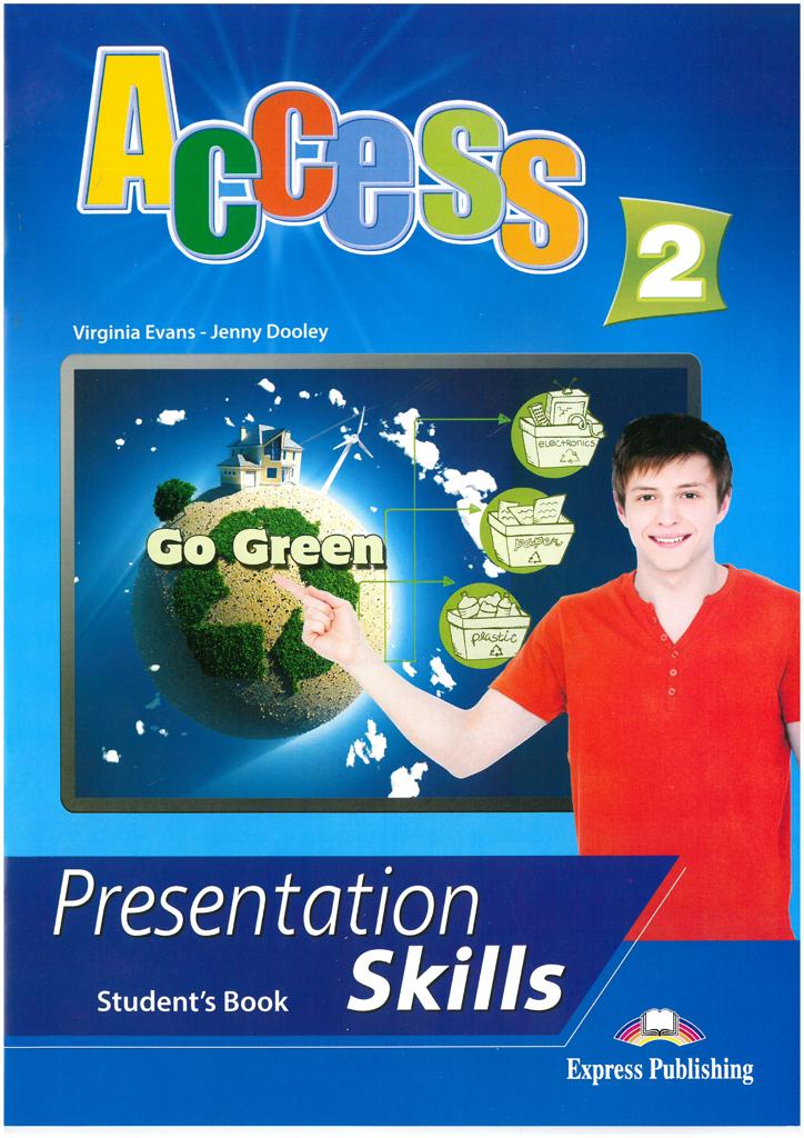 ACCESS 2 PRESENTATION SKILLS 1