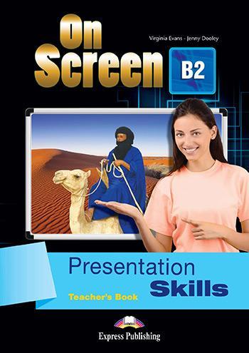 ON SCREEN B2 PRESENTATIONS SKILLS TEACHER'S 1