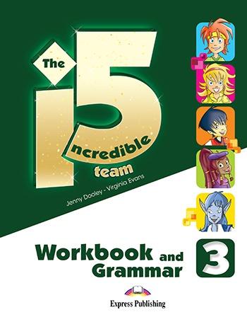 INCREDIBLE 5 TEAM 3 WORKBOOK & GRAMMAR (+DIGIBOOK) 1
