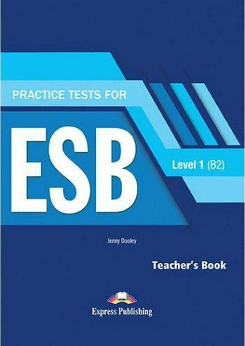 PRACTICE TESTS FOR ESB 1 B2 TEACHER'S BOOK (+DIGI-BOOK) 1