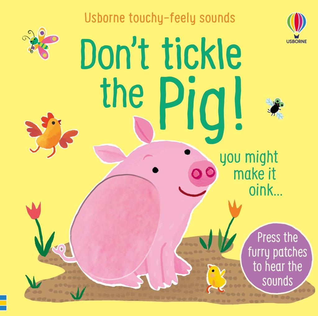 DON'T TICKLE THE PIG! 1