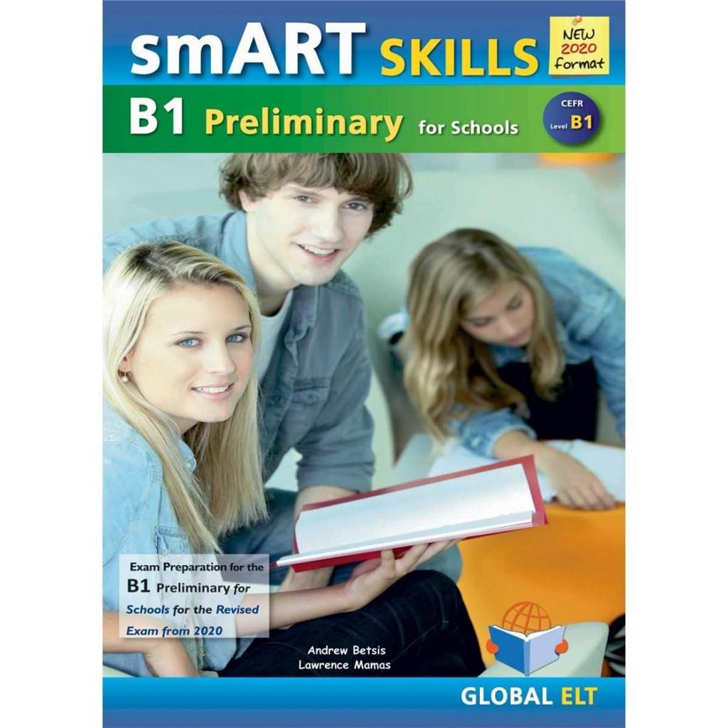 SMART SKILLS B1 PRELIMINARY FOR SCHOOLS SELF STUDY EDITION 2020 FORMAT 1