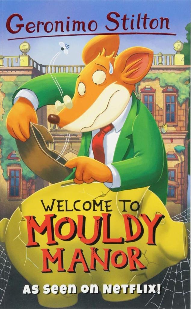 STILTON - WELCOME TO MOULDY MANOR 1