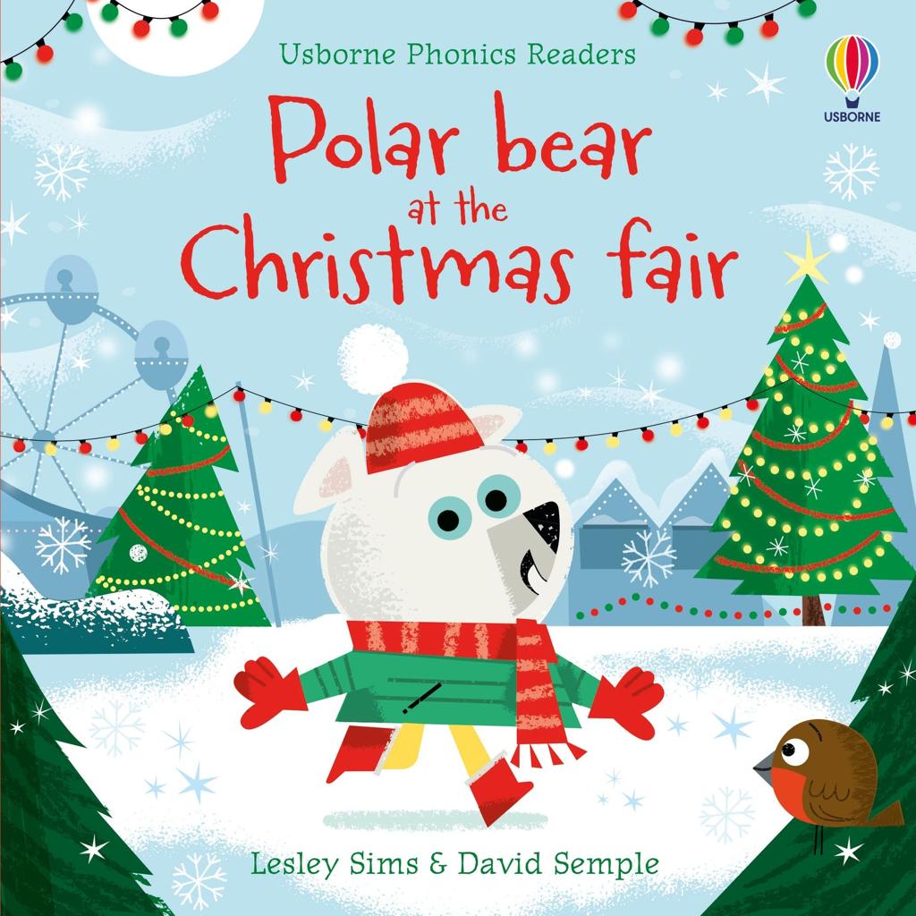 PHONICS READERS: POLAR BEAR AT THE CHRISTMAS FAIR 1