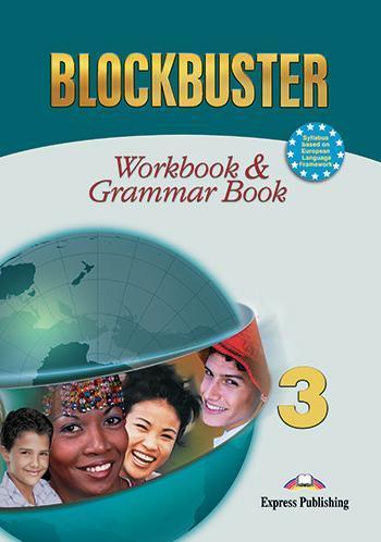 BLOCKBUSTER 3 WORKBOOK & GRAMMAR 1