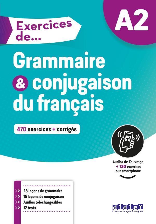 EXERCICES DE GRAMMAIRE & CONJUGAISON A2 1