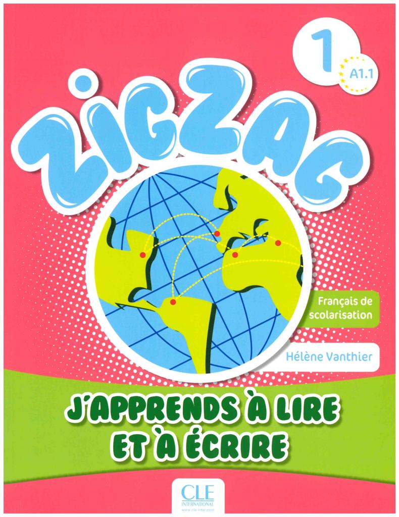 ZIGZAG 1 A1.1 J'APPRENDS A LIRE ET A ECRITE 1