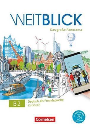 WEITBLICK B2 KURSBUCH 1